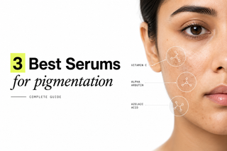 3 Best Serums for Pigmentation in Pakistan: Complete Guide